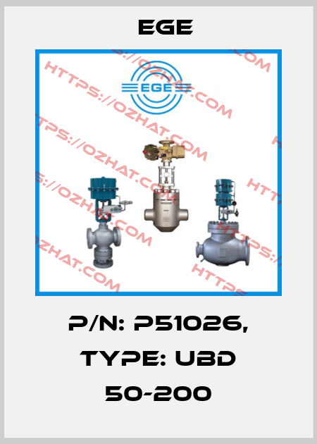 p/n: P51026, Type: UBD 50-200 Ege