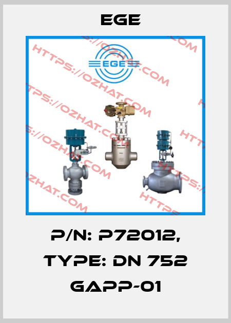 p/n: P72012, Type: DN 752 GAPP-01 Ege
