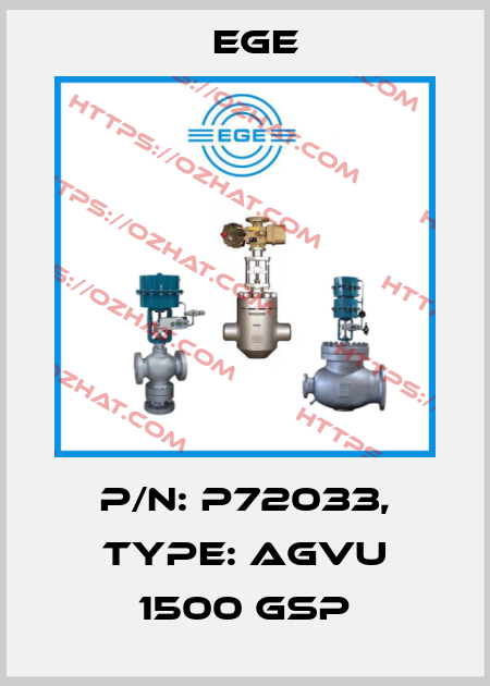 p/n: P72033, Type: AGVU 1500 GSP Ege