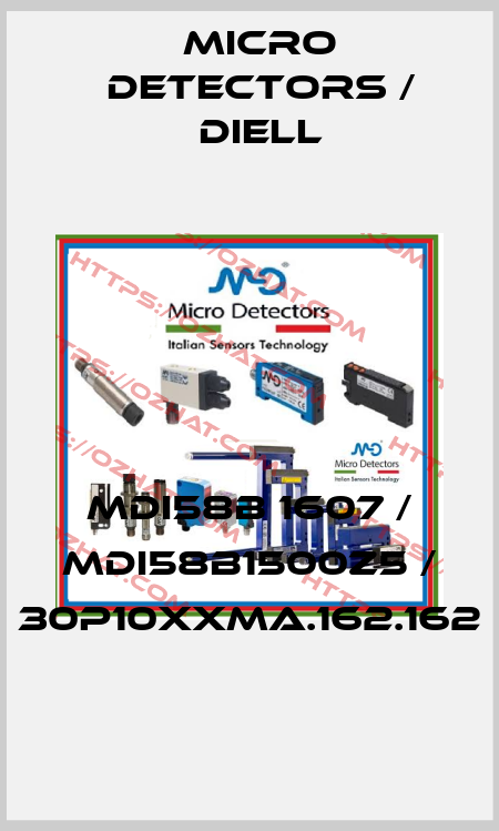 MDI58B 1607 / MDI58B1500Z5 / 30P10XXMA.162.162
 Micro Detectors / Diell