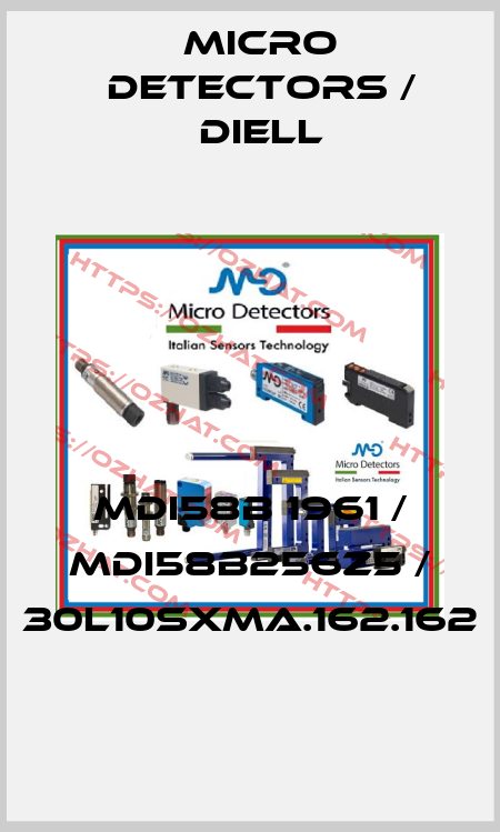 MDI58B 1961 / MDI58B256Z5 / 30L10SXMA.162.162
 Micro Detectors / Diell