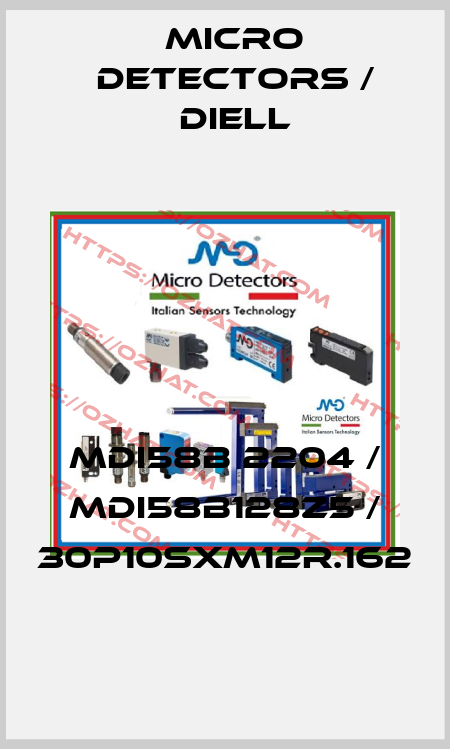 MDI58B 2204 / MDI58B128Z5 / 30P10SXM12R.162
 Micro Detectors / Diell