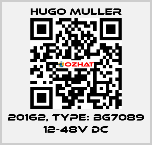 20162, Type: BG7089 12-48V DC Hugo Muller