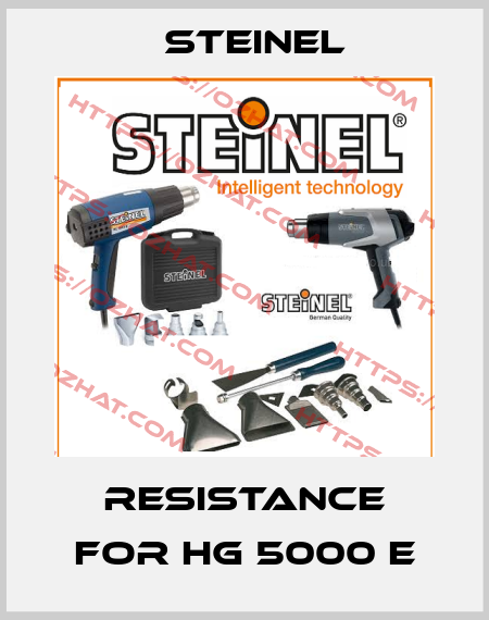 resistance for HG 5000 E Steinel