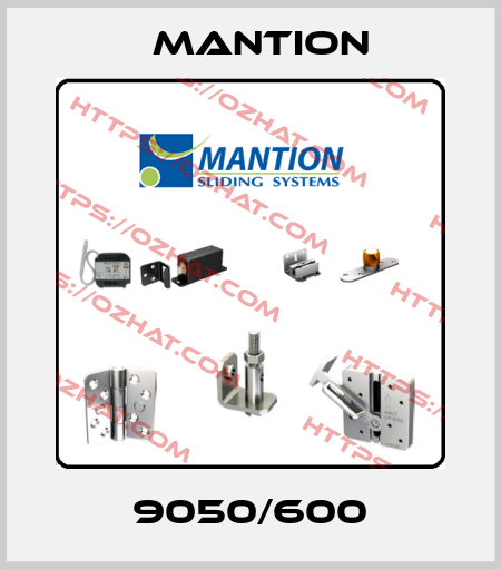 9050/600 Mantion