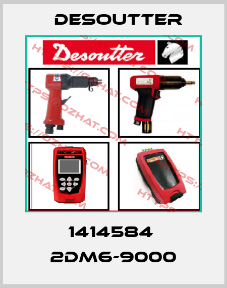 1414584  2DM6-9000 Desoutter
