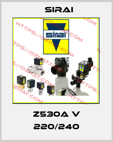 Z530A V 220/240 Sirai