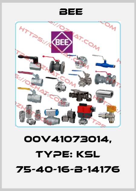 00V41073014, Type: KSL 75-40-16-B-14176 BEE