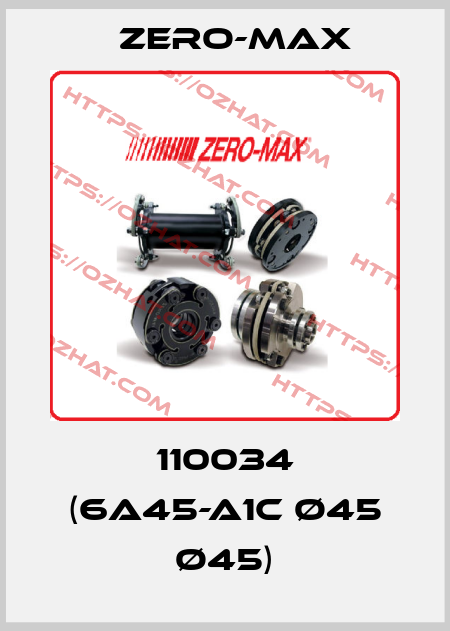 110034 (6A45-A1C ø45 ø45) ZERO-MAX