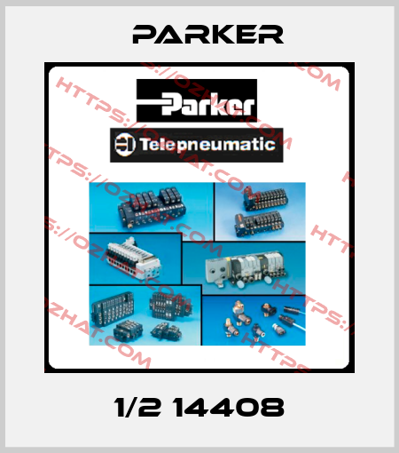 1/2 14408 Parker
