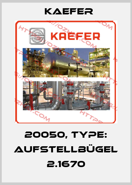 20050, Type: Aufstellbügel  2.1670 Kaefer