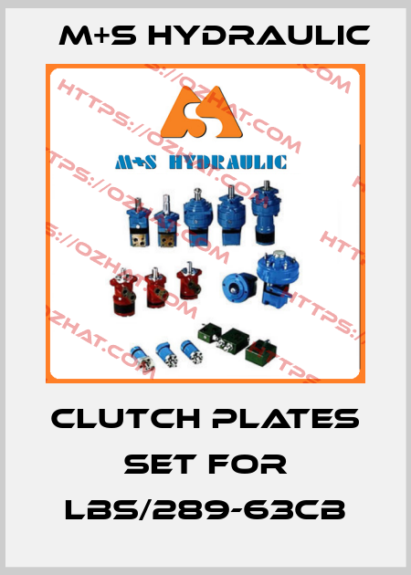 clutch plates set for LBS/289-63CB M+S HYDRAULIC
