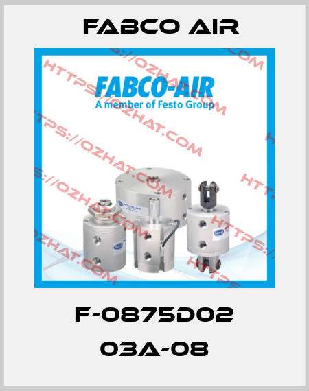 F-0875D02 03A-08 Fabco Air