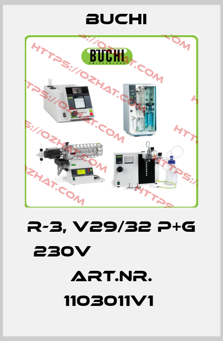 R-3, V29/32 P+G 230V                   ART.NR. 1103011V1  Buchi