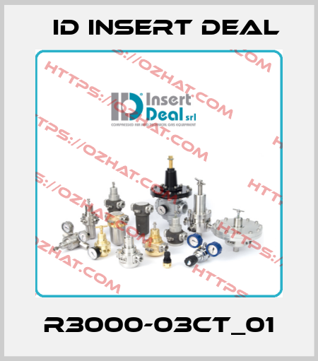 R3000-03CT_01 ID Insert Deal