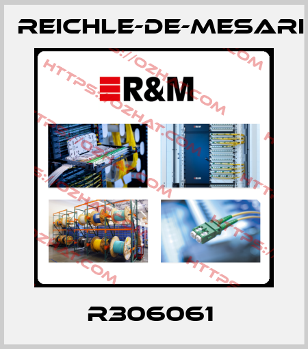 R306061  Reichle-De-Mesari
