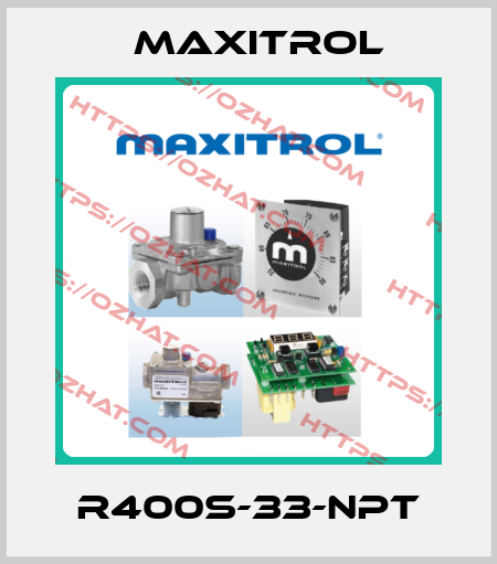 R400S-33-NPT Maxitrol