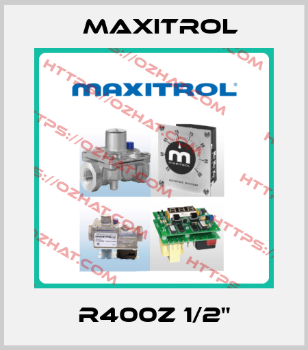 R400Z 1/2" Maxitrol