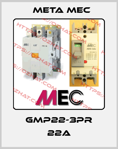 GMP22-3PR 22A Meta Mec