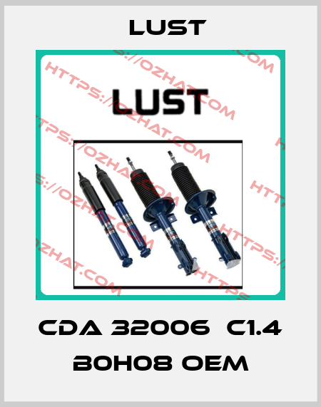 CDA 32006  C1.4 B0H08 oem Lust