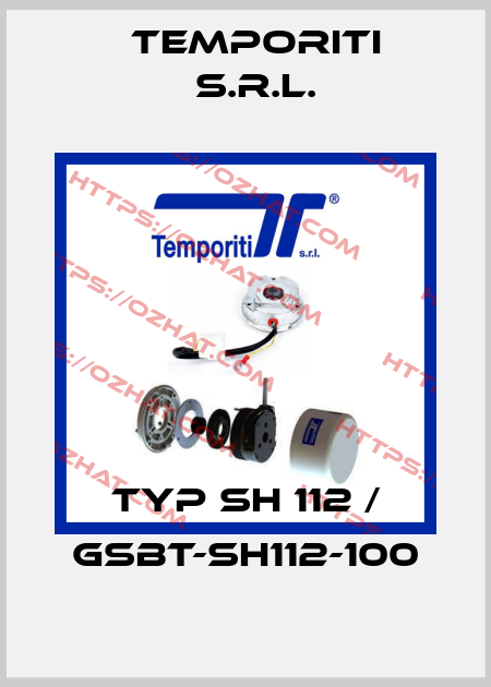 Typ SH 112 / GSBT-SH112-100 Temporiti s.r.l.