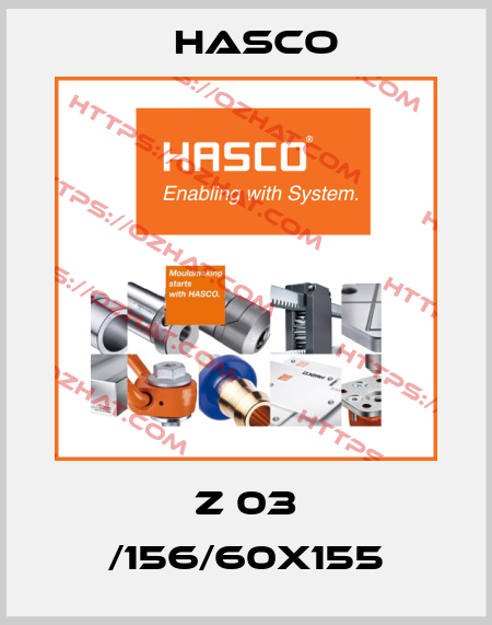 Z 03 /156/60X155 Hasco