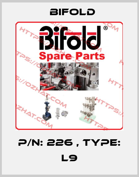 P/N: 226 , Type: L9 Bifold