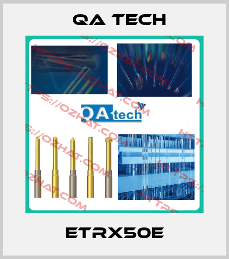 ETRX50E QA Tech