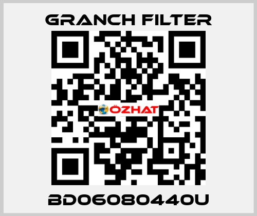 BD06080440U GRANCH FILTER