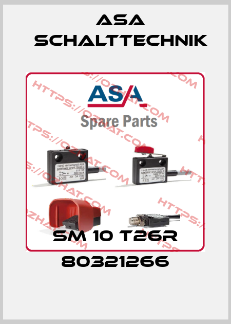 SM 10 T26R 80321266 ASA Schalttechnik