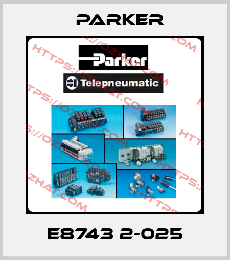 E8743 2-025 Parker