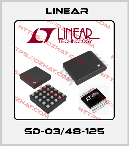 SD-03/48-125 Linear