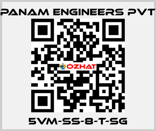 5VM-SS-8-T-SG Panam Engineers Pvt