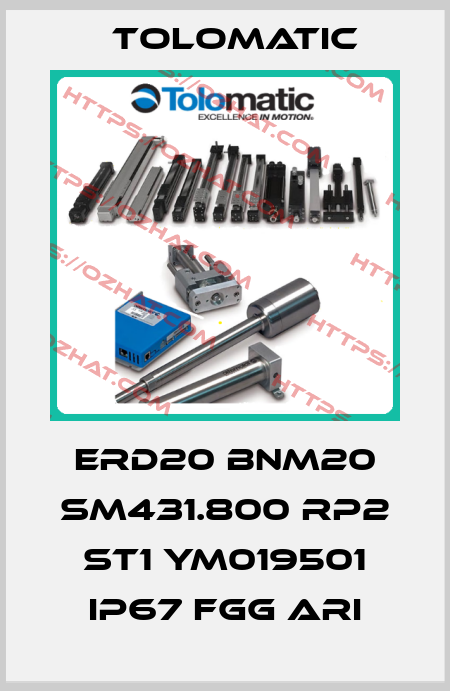 ERD20 BNM20 SM431.800 RP2 ST1 YM019501 IP67 FGG ARI Tolomatic