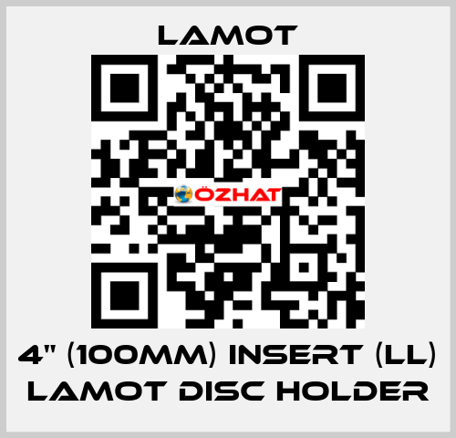 4" (100mm) Insert (LL) LaMOT Disc Holder Lamot