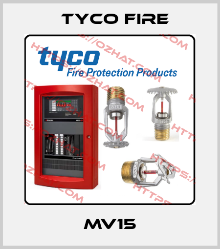 MV15 Tyco Fire