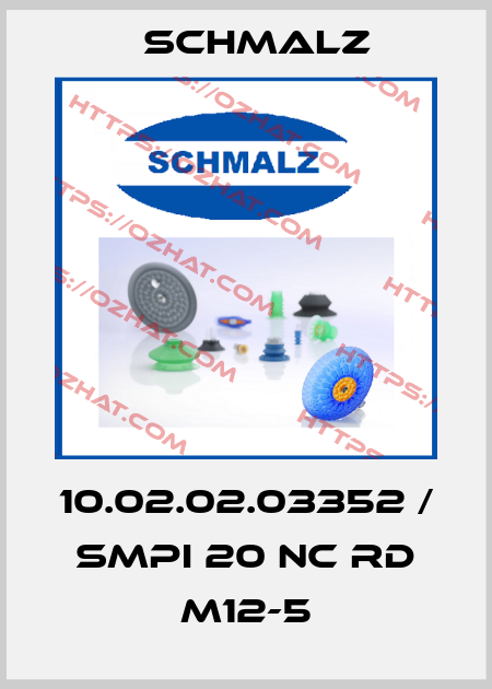 10.02.02.03352 / SMPi 20 NC RD M12-5 Schmalz