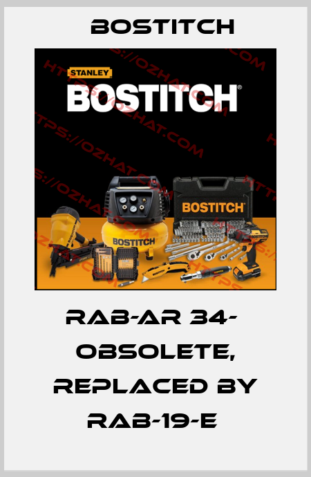 RAB-AR 34-  obsolete, replaced by RAB-19-E  Bostitch