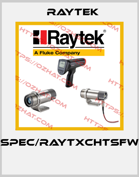 SPEC/RAYTXCHTSFW  Raytek