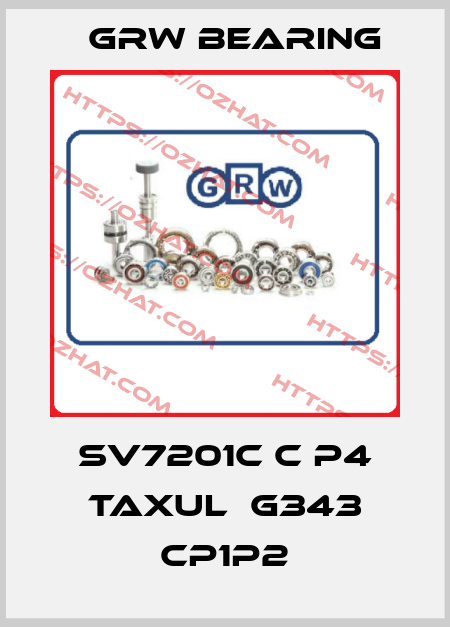 SV7201C C P4 TAXUL  G343 CP1P2 GRW Bearing