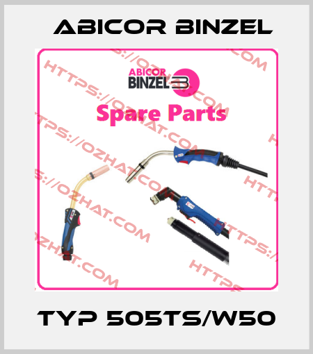 Typ 505TS/W50 Abicor Binzel
