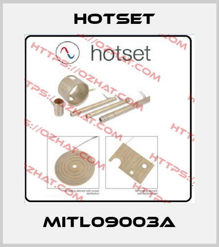 MITL09003A Hotset
