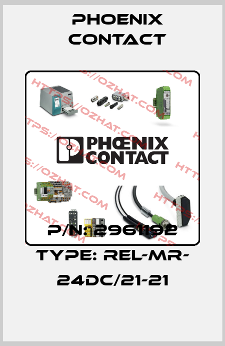 P/N: 2961192 Type: REL-MR- 24DC/21-21 Phoenix Contact