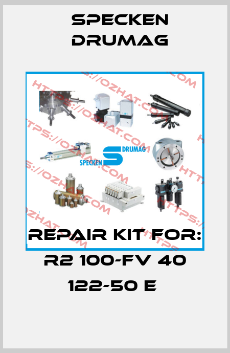REPAIR KIT FOR: R2 100-FV 40 122-50 E  Specken Drumag