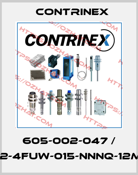 605-002-047 / S12-4FUW-015-NNNQ-12MG Contrinex