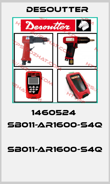 1460524  SB011-AR1600-S4Q  SB011-AR1600-S4Q  Desoutter