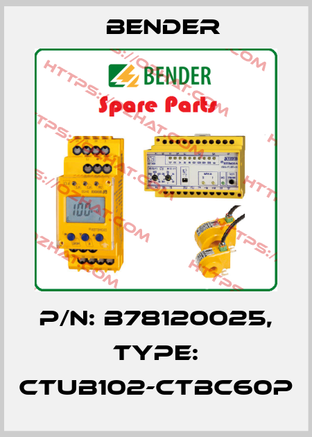 p/n: B78120025, Type: CTUB102-CTBC60P Bender