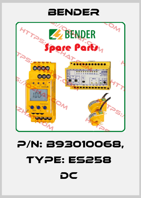 p/n: B93010068, Type: ES258  DC  Bender