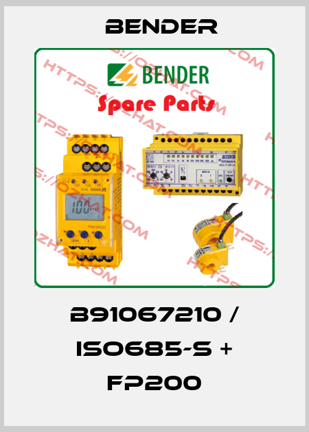B91067210 / iso685-S + FP200 Bender