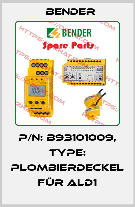 p/n: B93101009, Type: Plombierdeckel für ALD1 Bender